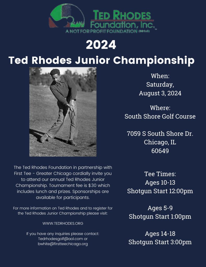 2024 Junior Golf ChampionshipChicago, IL Ted Rhodes Foundation, Inc.